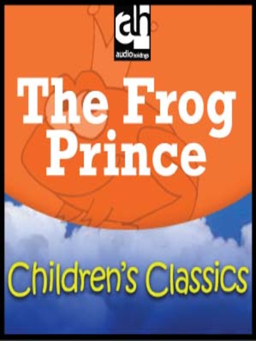 Title details for The Frog Prince by Anonymous - Available